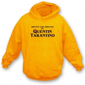Written & Directed By Quentin Tarantino Hooded Sweatshirt