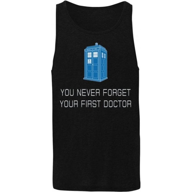 You Never Forget Your First Doctor Mens Tank Top