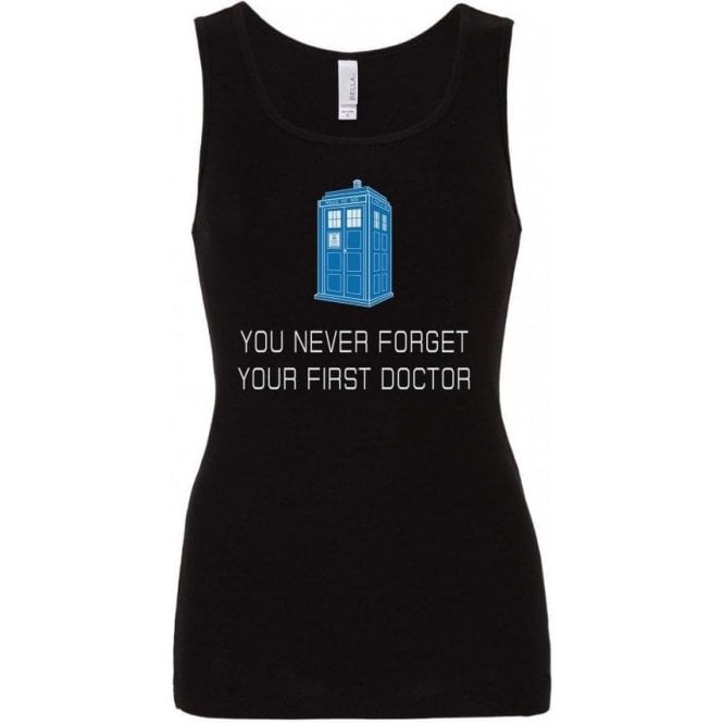 You Never Forget Your First Doctor Womens Baby Rib Tank Top