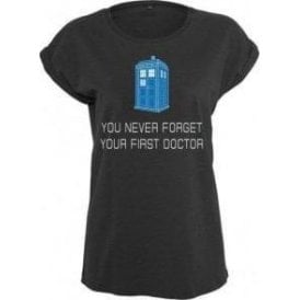 You Never Forget Your First Doctor Womens Extended Shoulder T-Shirt