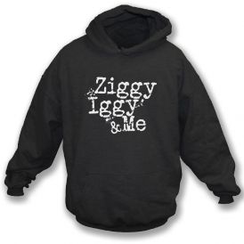 Ziggy, Iggy & Me Hooded Sweatshirt